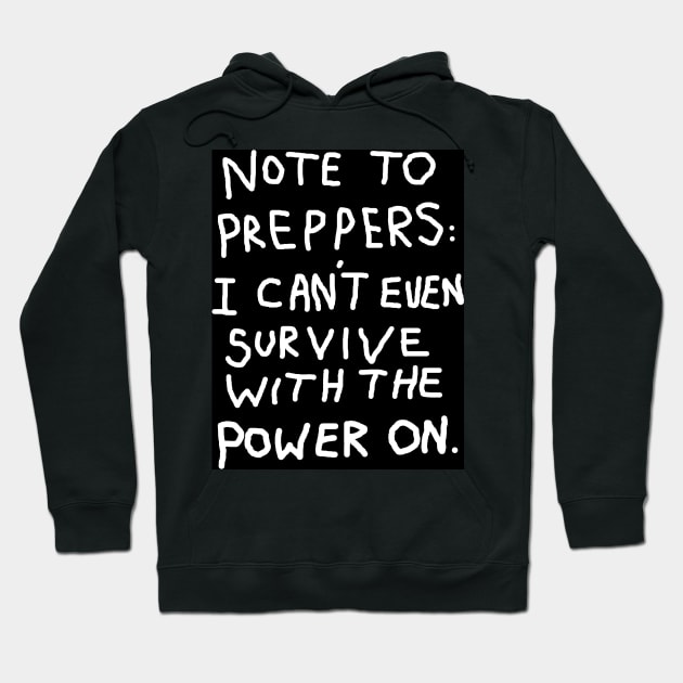 prepper Hoodie by mightygog